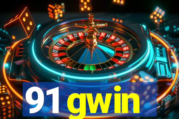 91 gwin